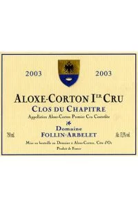 Domaine Follin-Arbelet Aloxe Corton Clos du Chapitre Premier Cru