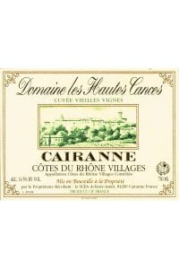 Domaine les Hautes Cances Cotes du Rhone Villages Cairanne Cuvee Vieilles Vignes